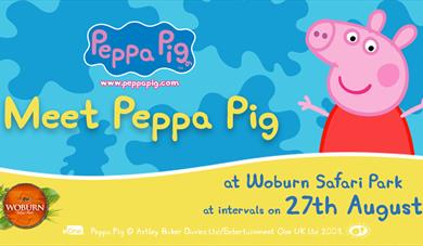 Meet Peppa Pig at Woburn Safari Park on Sunday 27th August!