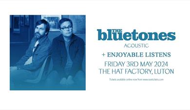 THE BLUETONES (Acoustic) + Enjoyable Listens