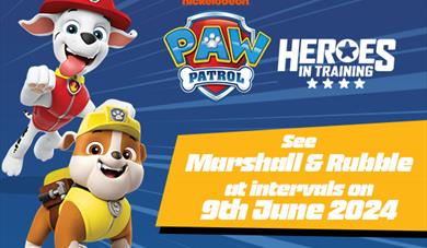 ee Marshall and Rubble from PAW Patrol on 9th June!