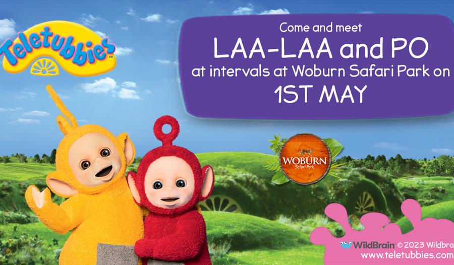 Meet the Teletubbies at Woburn Safari Park!