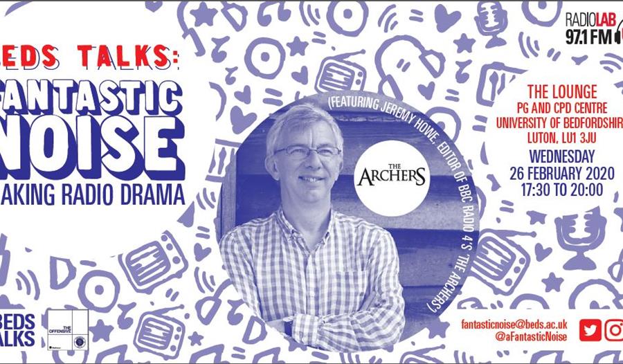 Beds Talks - Fantastic Noise: Making Radio Drama