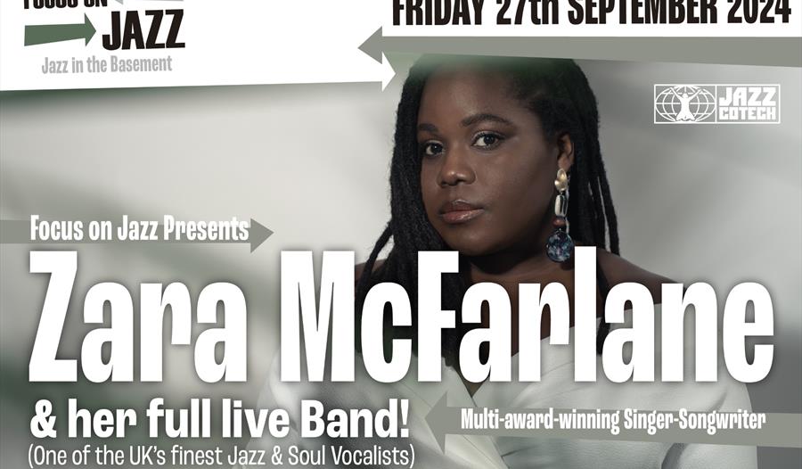 Focus On Jazz Presents: Zara McFarlane