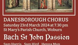 Danesborough Chorus Bach St John Passion