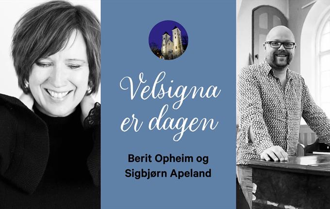 "Velsigna er dagen" - Folketoner fra Voss med Berit Opheim og Sigbjørn Apeland