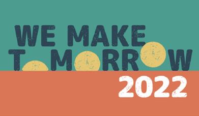 We Make Tomorrow 2022