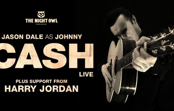 Johnny Cash tribute Jason Dale + support from Harry Jordan