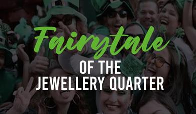 Fairytale of the Jewellery Quarter