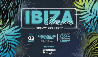 Ibiza Classics Fireworks Party