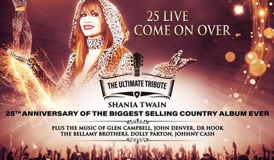 SHANIA - 25 LIVE COME ON OVER