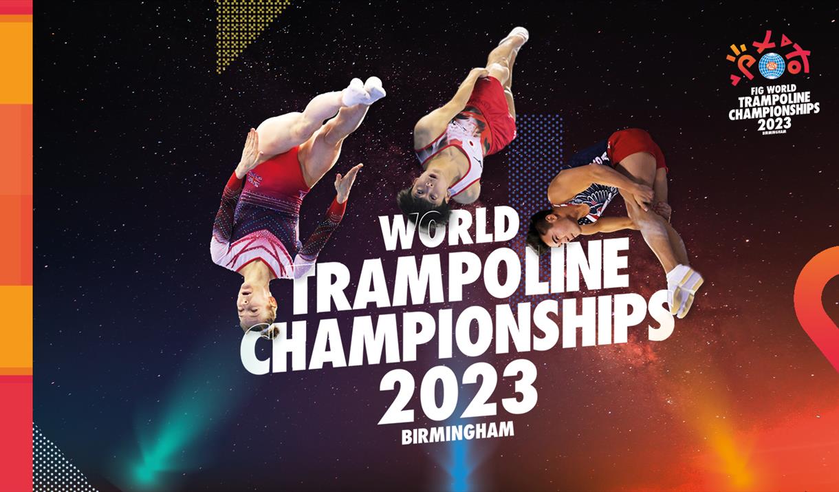 FIG World Trampoline Championships 2023 Visit Birmingham