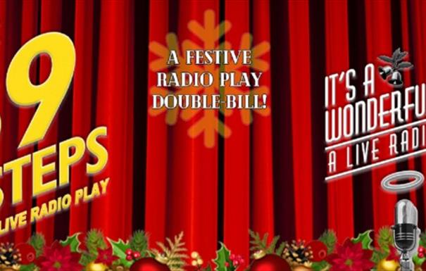 The 39 Steps & It's a Wonderful Life: A Live Radio Play Double-Bill!