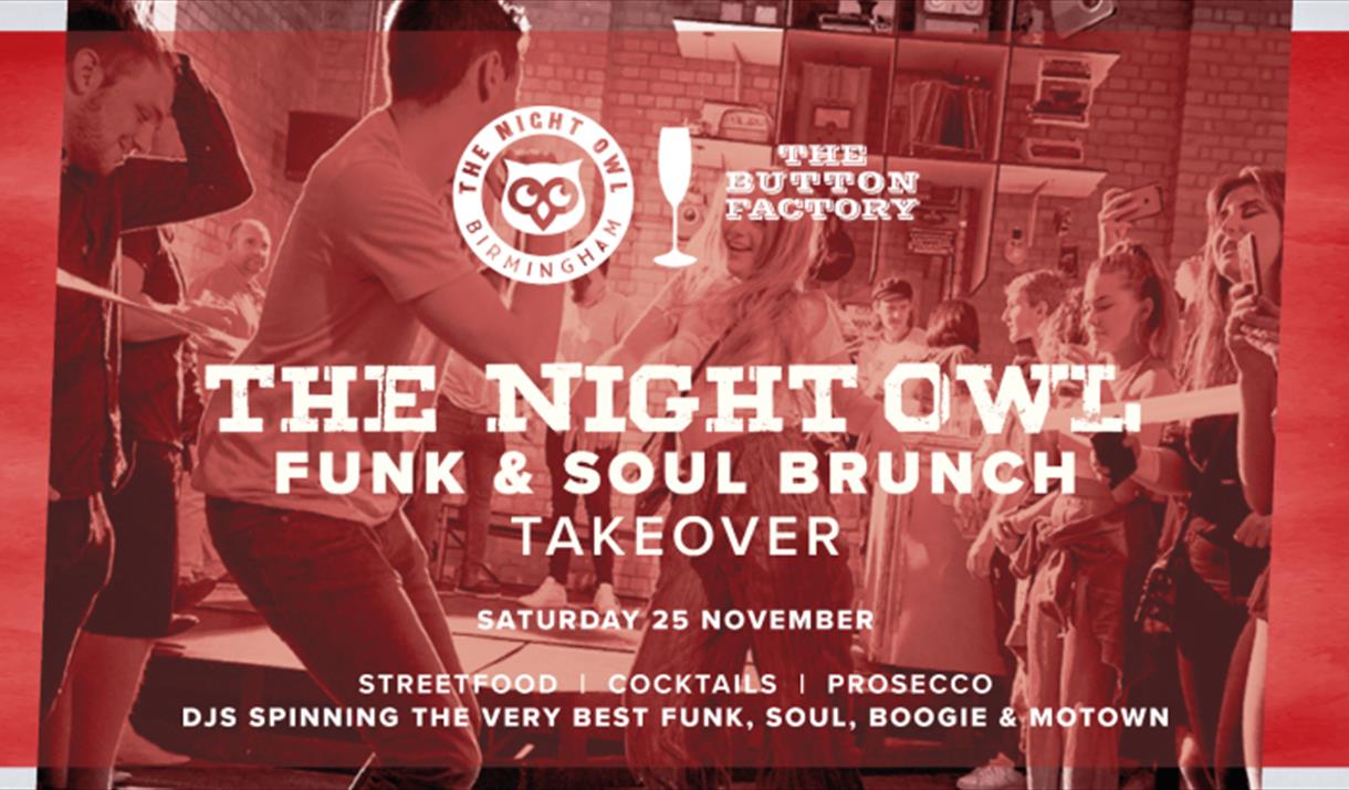 The Night Owl Takeover Funk & Soul Brunch At The Button Factory
