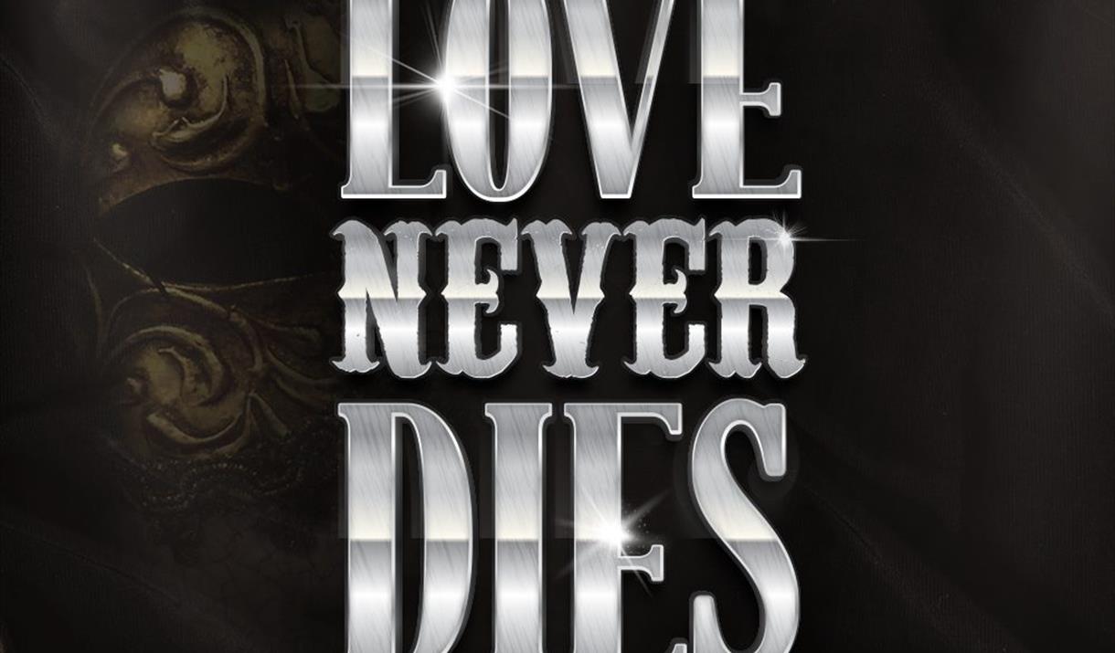 LOVE NEVER DIES