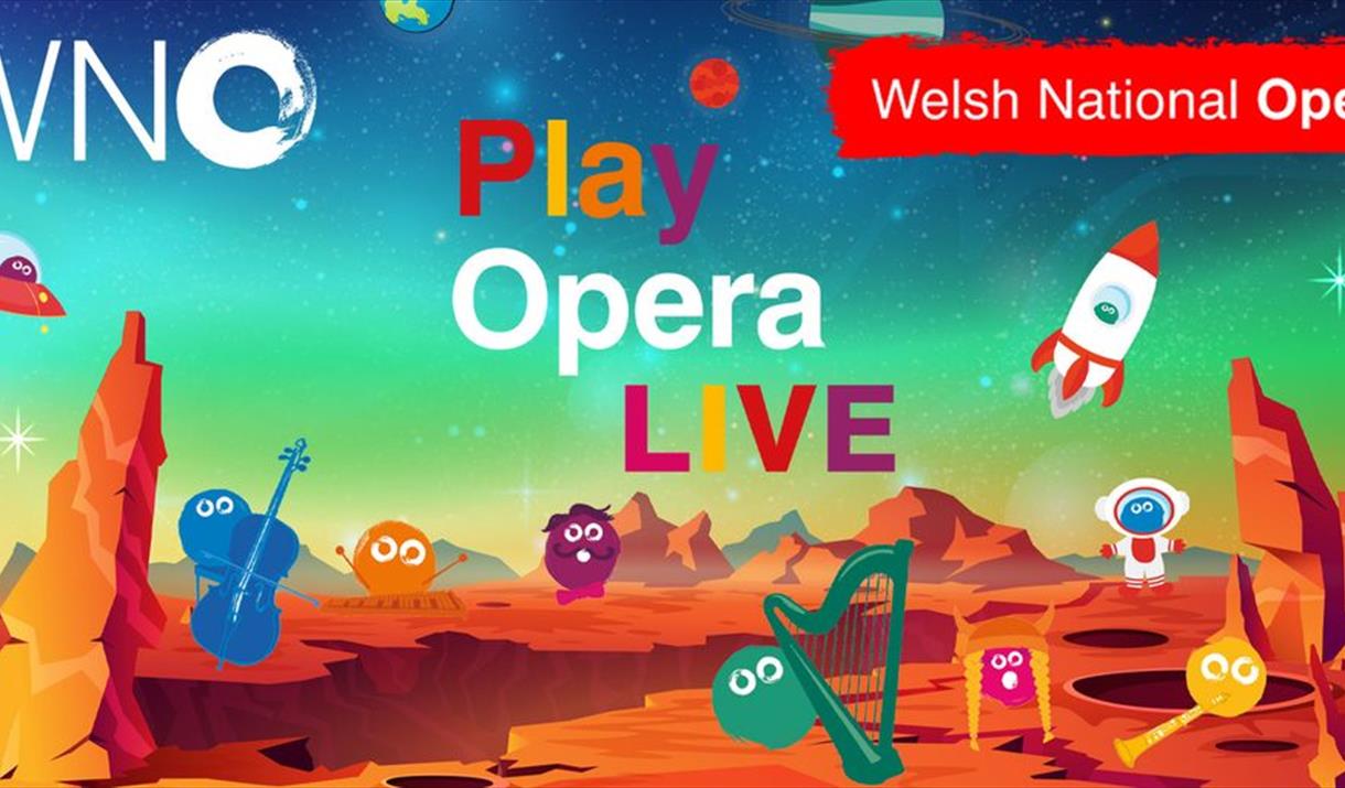 Welsh National Opera - Play Opera LIVE