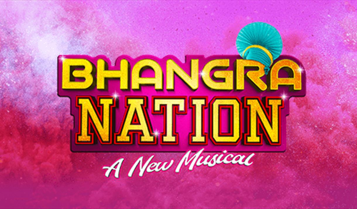 Bhangra Nation A New Musical
