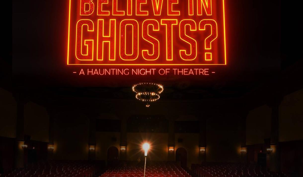 DO YOU BELIEVE IN GHOSTS?