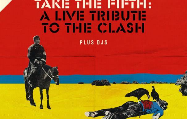 Take the Fifth - A Live Tribute To The Clash