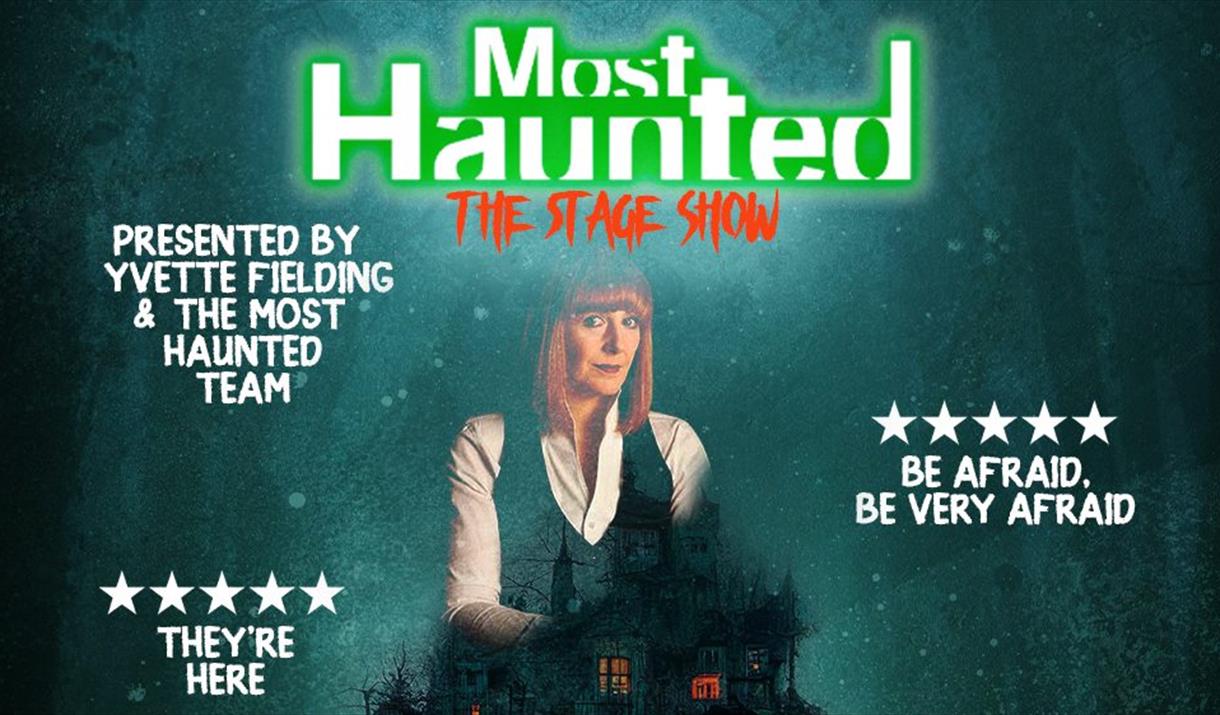 MOST HAUNTED:THE STAGE SHOW