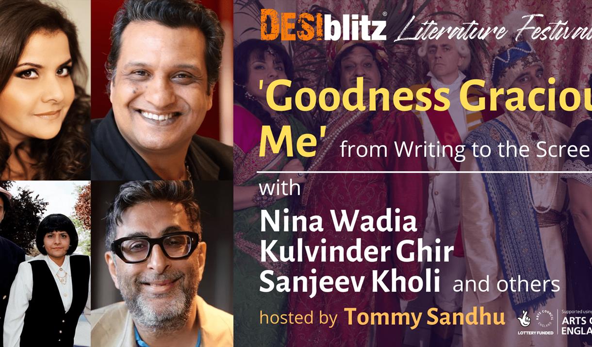 Goodness Gracious Me – From Writing to Screen - DESIblitz Literature Festival 2023