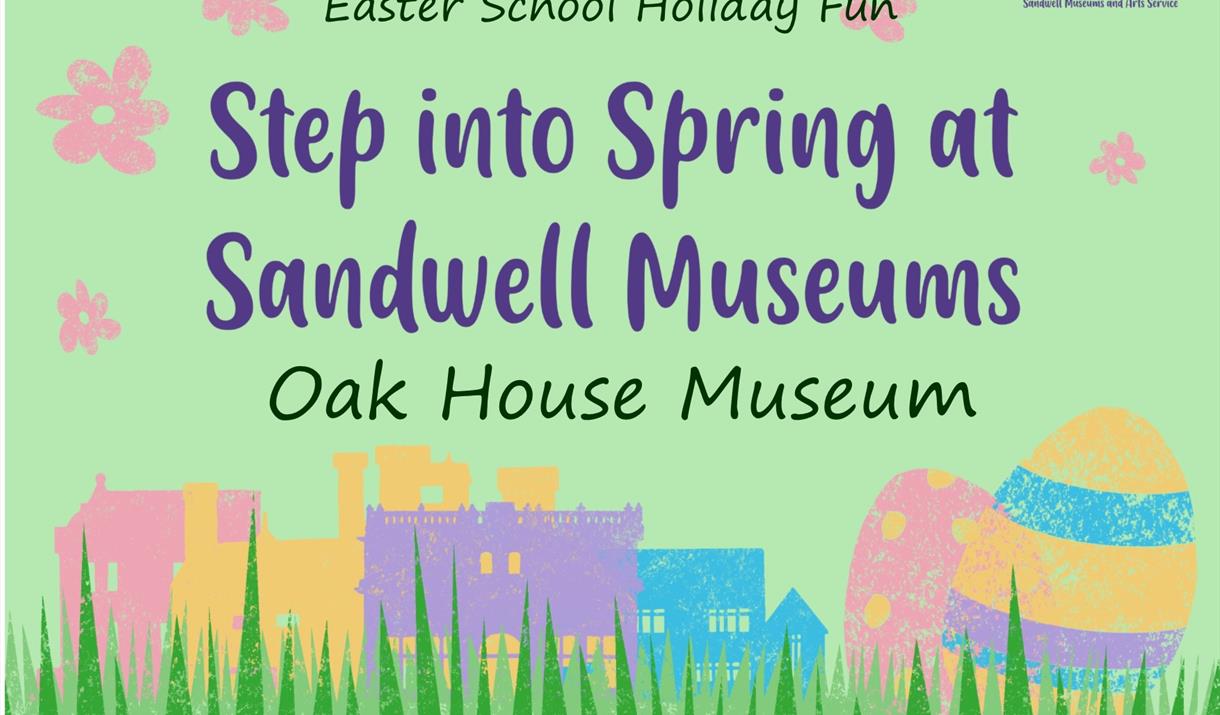 Easter Holiday Family Fun at Oak House Museum