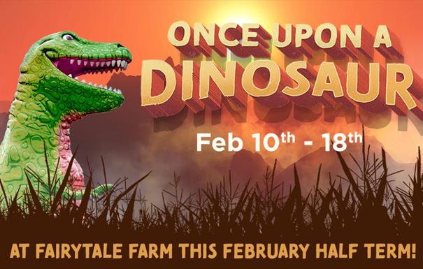 Once upon a dinosaur event at Fairytale Farm