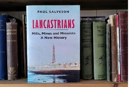 LANCASTRIANS  Mills, Mines & Minarets - A New History