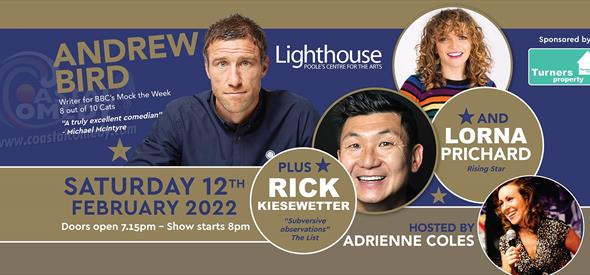 The Coastal Comedy Show with headliner Andrew Bird with Rick Kiesewetter and Lorna Pritchard. Hosted by Adrienne Coles.