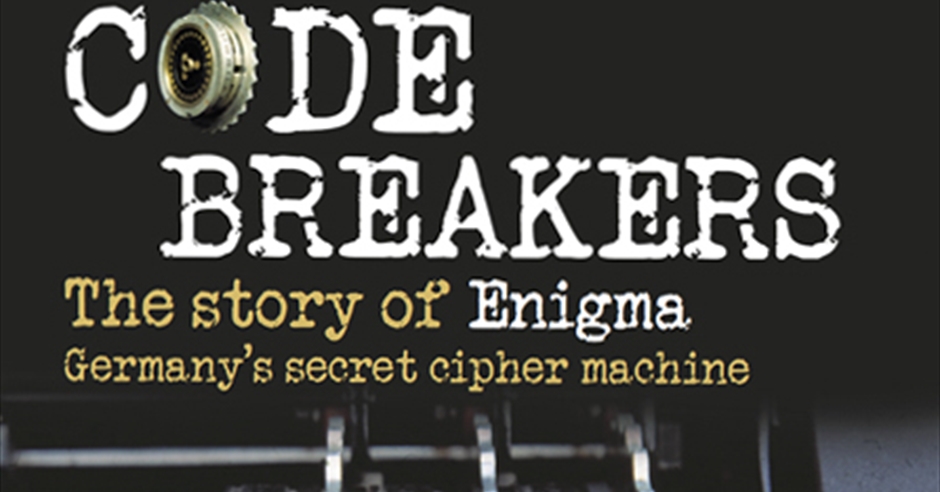 Codebreakers The Story Of Enigma Bournemouth