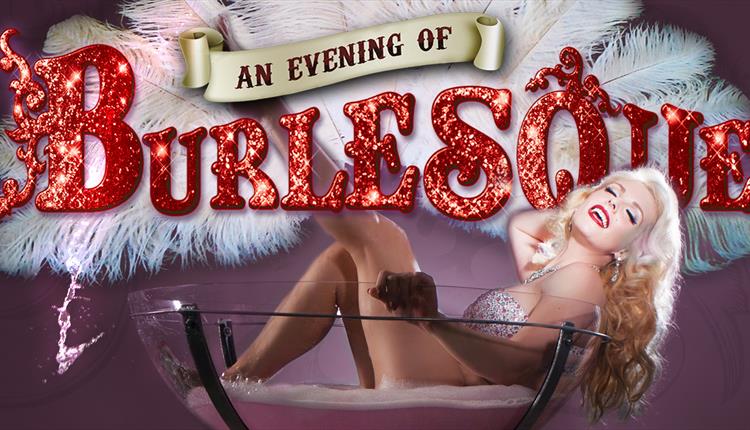 Tassels: An Evening of Burlesque