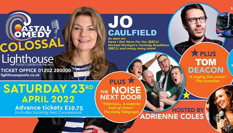 The Coastal Comedy Colossal show headlined by Jo Caulfield.
