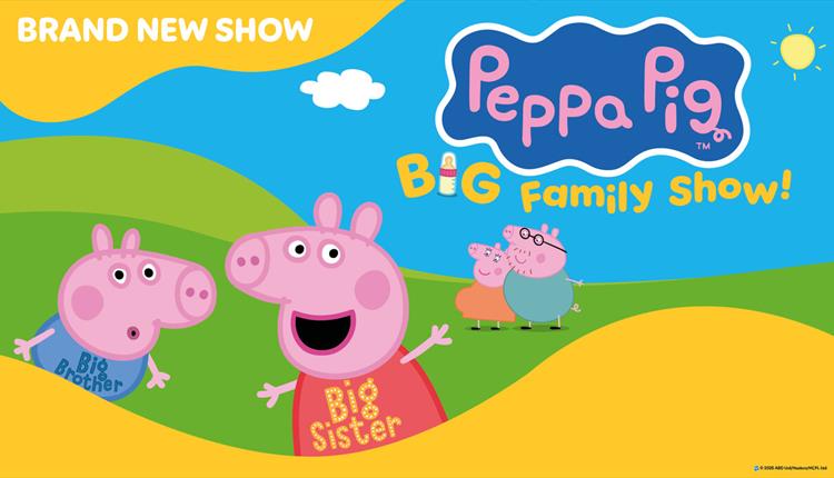 Peppa Pig's Big Family Show!