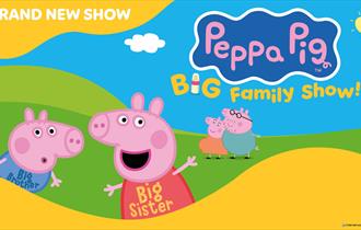 Peppa Pig's Big Family Show!