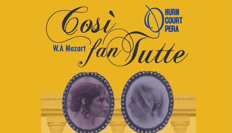 Hurn Court Opera presents W A Mozart’s Cosi fan Tutte