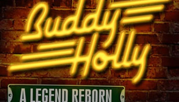 Buddy Holly A Legend Reborn + "Roy Orbison"