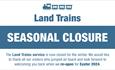 Land Trains service now closed for winter.
