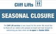 Cliff Lifts now closed for the winter.