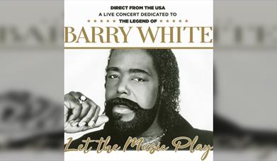 Let The Music Play - Celebrating the music of Barry White
