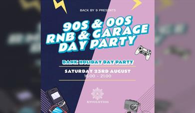 Back By 9 | 90s & 00s RnB & Garage Day Party | Revolution