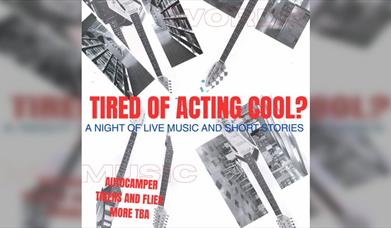 Tired Of Acting Cool? A Night of Live Music & Short Stories.