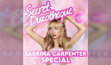 Secret Discotheque @ CHALK | Sabrina Carpenter Special