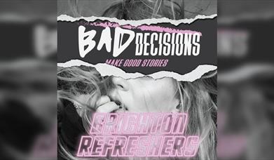 Bad Decisions | Brighton Refreshers