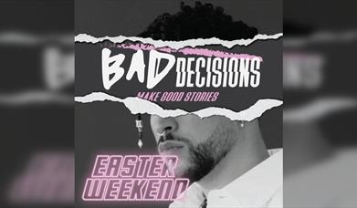 Bad Decisions | Easter Special