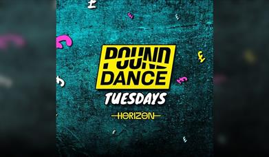Pound Dance | Tuesdays @ Horizon 28 / 10