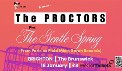 The Proctors + The Gentle Spring