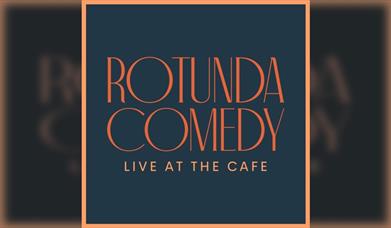 Rotunda Comedy