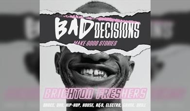 Bad Decisions