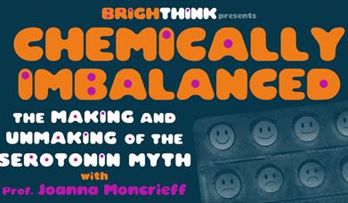 Chemically Imbalanced: The Making And Unmaking Of The Serotonin Myth