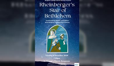 Brighton College Choral Society Presents: Rheinberger's'Star of Bethlehem'