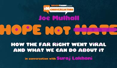 Hope Not Hate: How The Far Right Went Viral And What We Can Do About It