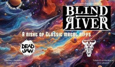 Blind River supported by Dead Jaw and The Blind Bison